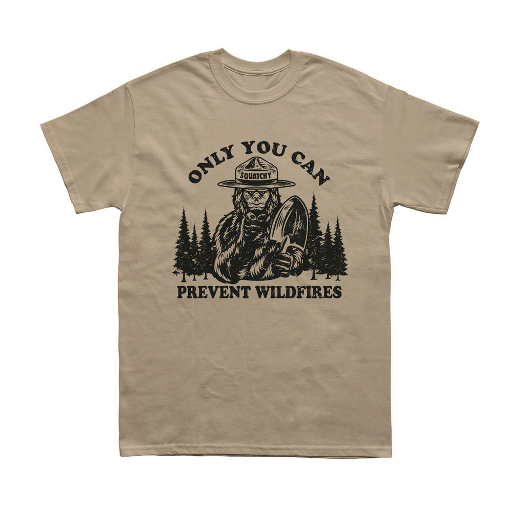 Only You Can Prevent Wildfires T-shirt