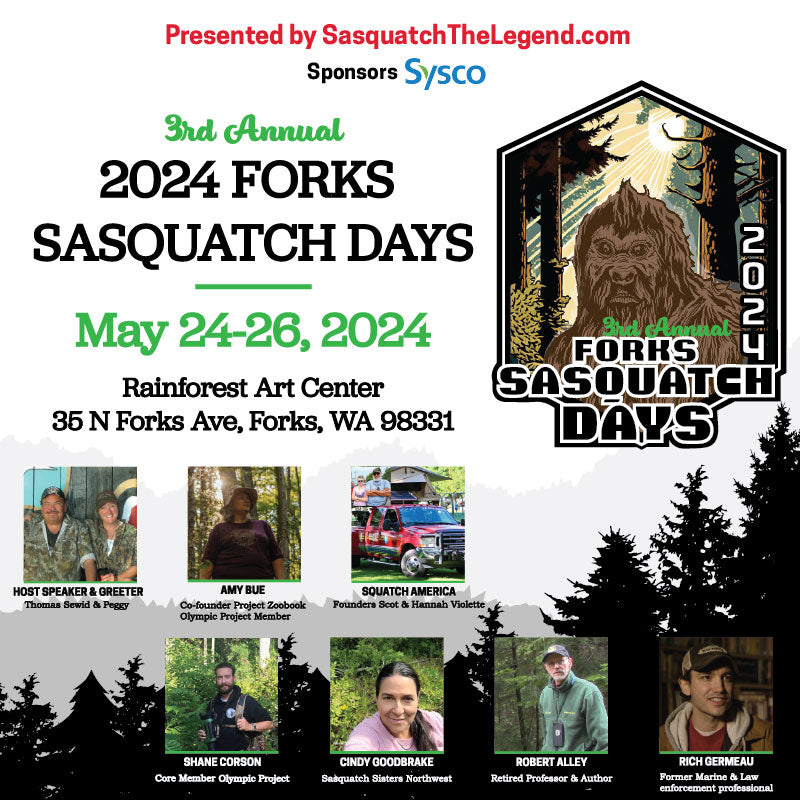 3rd Annual Forks Sasquatch Days 2024 Sasquatch The Legend