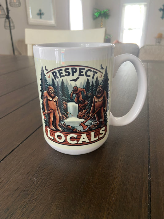 Respect the Locals Bigfoot Coffee Mug 15 oz