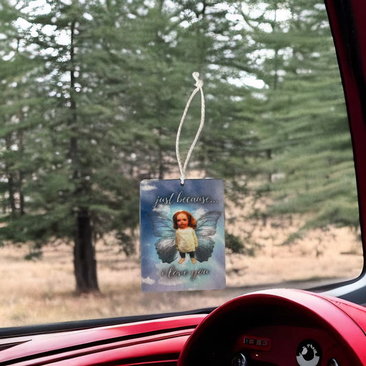 Just Because I Lover You Chuckesmee Air Fresheners