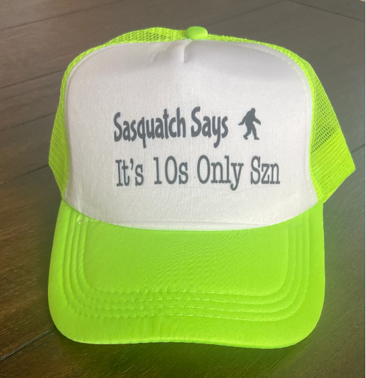 Sasquatch Says It's 10s Only Szn