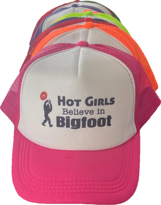 Hot Girls Believe in Bigfoot Trucker Hat