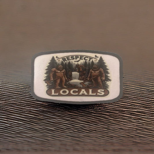 Respect Locals Bigfoot Patch