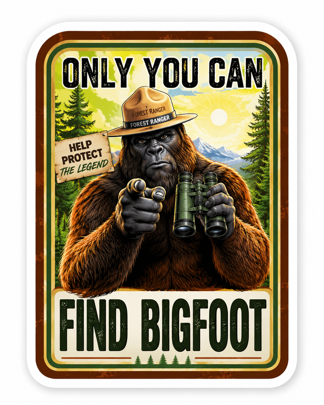 Only You Can Find Bigfoot Sticker