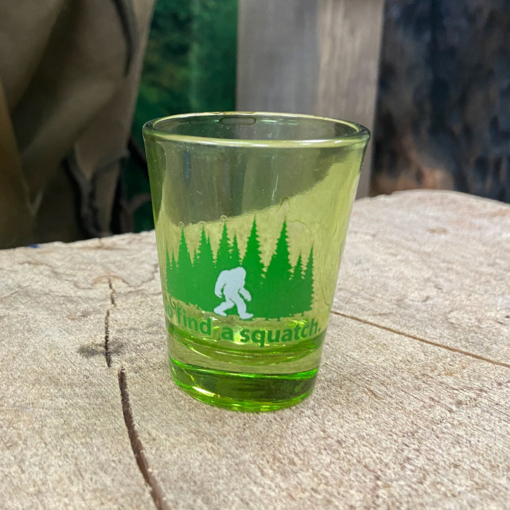 Go Find A Squatch Shot Glass