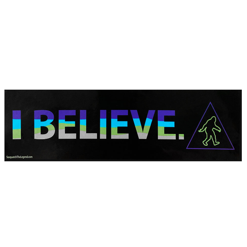 I Believe Bumper Sticker