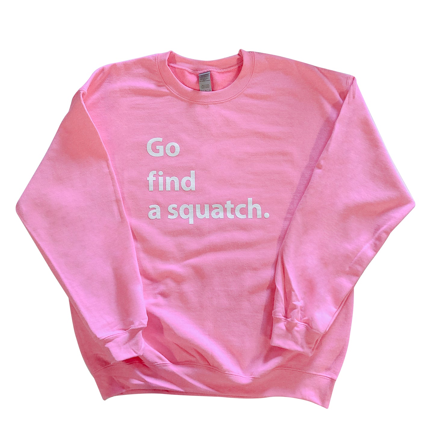 Go Find A Squatch Sweatshirt in Gray and Pink! - Sasquatch The Legend