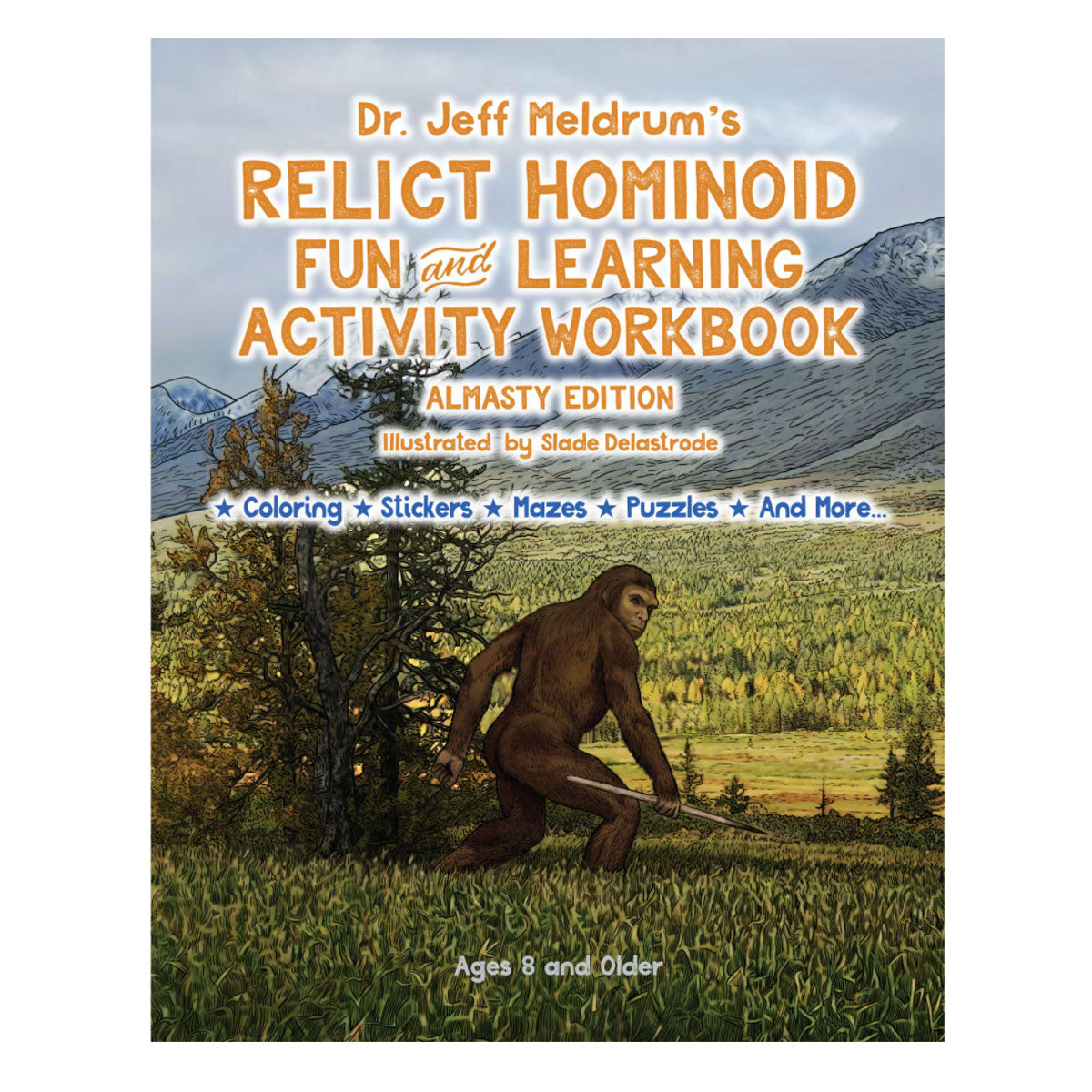 Relict Hominoid Fun and Learning Activity Workbook: Almasty Edition