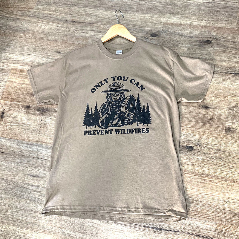 Only You Can Prevent Wildfires T-shirt