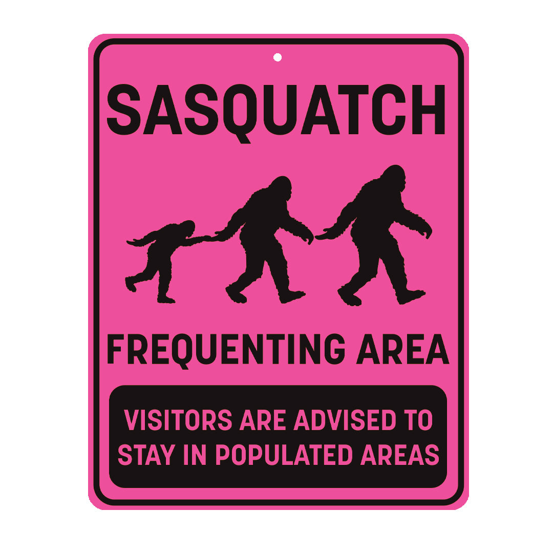 Rectangular Shaped Sasquatch Signs - Sasquatch The Legend