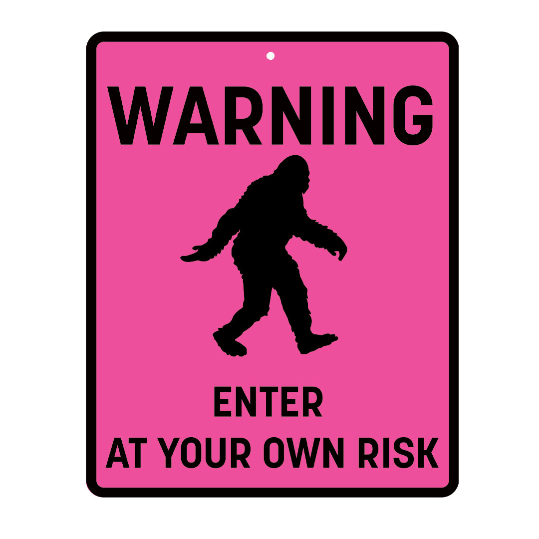 Rectangular Shaped Sasquatch Signs - Sasquatch The Legend