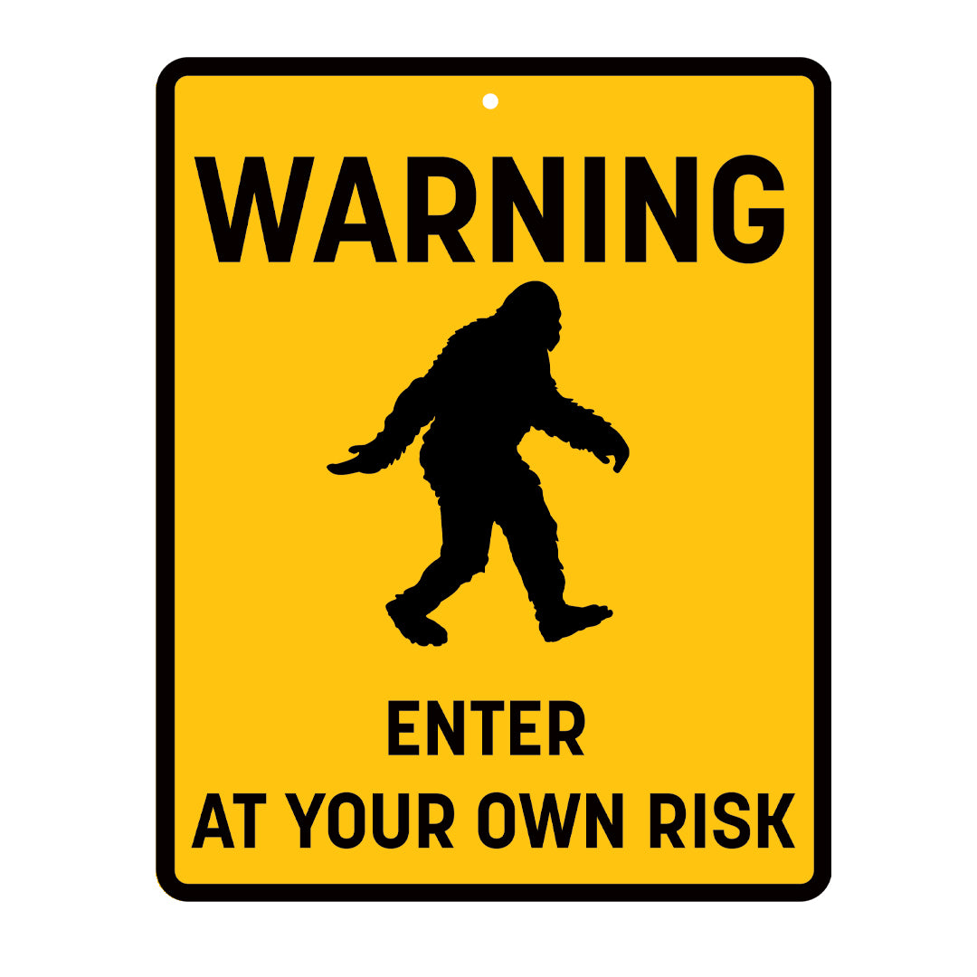 Rectangular Shaped Sasquatch Signs - Sasquatch The Legend