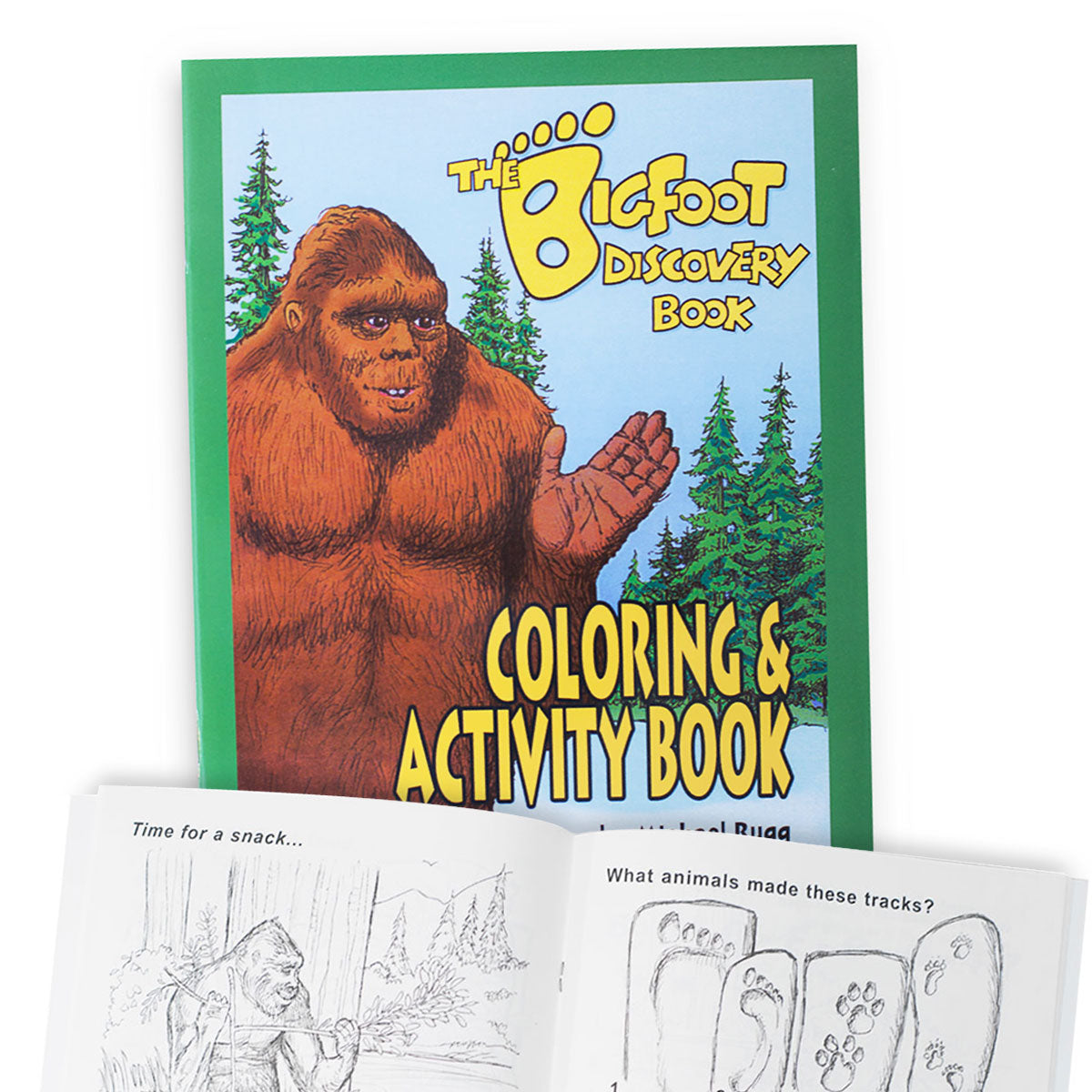 The Bigfoot Discovery Coloring & Activity Book - Sasquatch The Legend