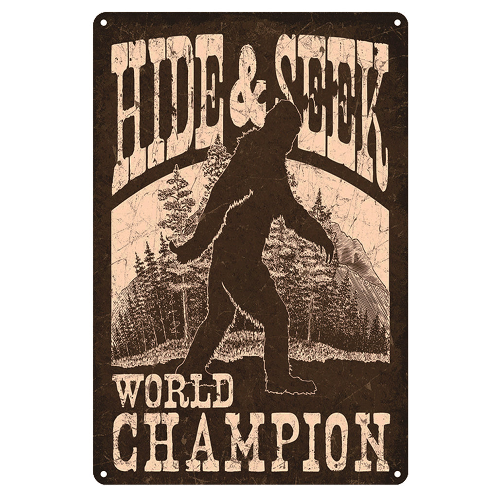 HIDE SEEK Champion Tin Sign Sasquatch The Legend
