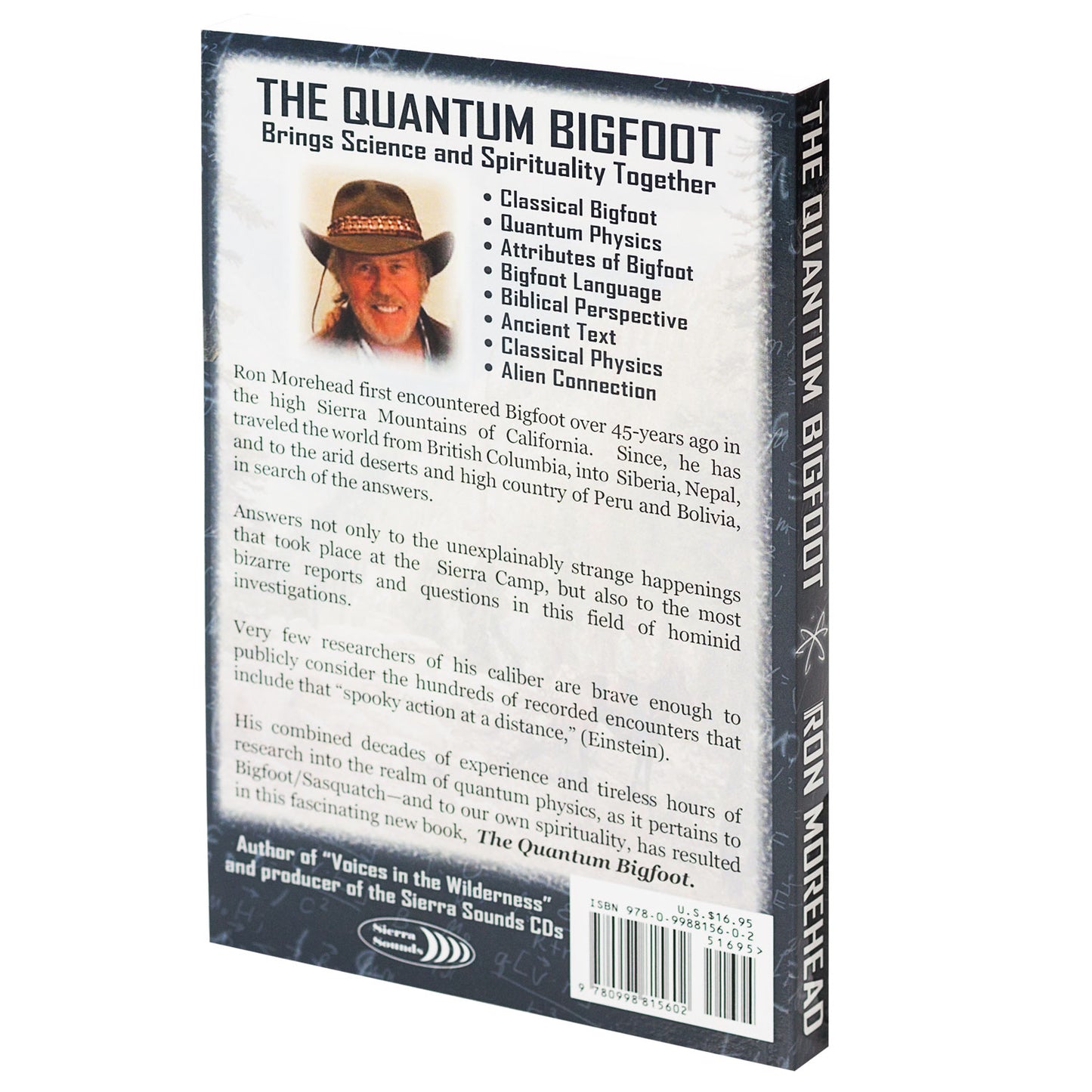 The Quantum Bigfoot: Bringing Science and Spirituality Together - Sasquatch The Legend